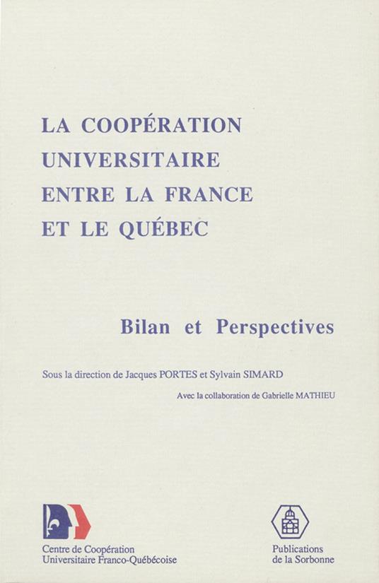 La coopération universitaire entre la France et le Québec