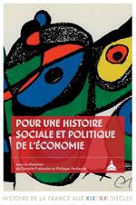 Pour une histoire sociale et politique de l'économie