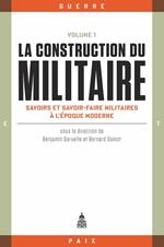 La construction du militaire, Volume 1