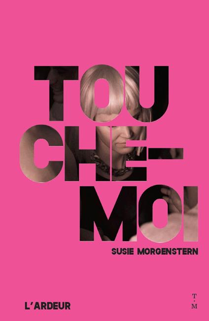 Touche-moi - Susie Morgenstern,Cha gonzalez - ebook