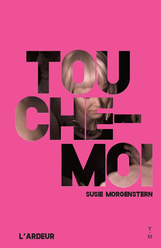 Touche-moi - Susie Morgenstern,Cha gonzalez - ebook