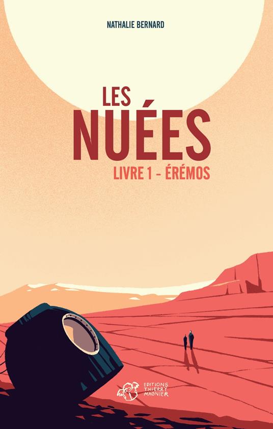 Les Nuées - Livre 1 - Nathalie Bernard,Tom Haugomat - ebook