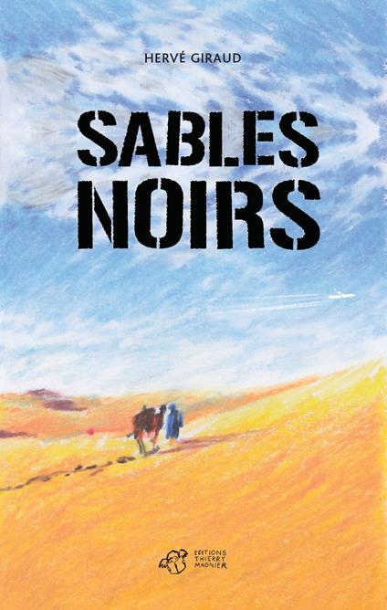 Sables noirs - Hervé Giraud - ebook