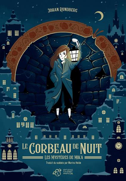 Le Corbeau de Nuit - Johan Rundberg,Fredrik Eden,Marina Heide - ebook