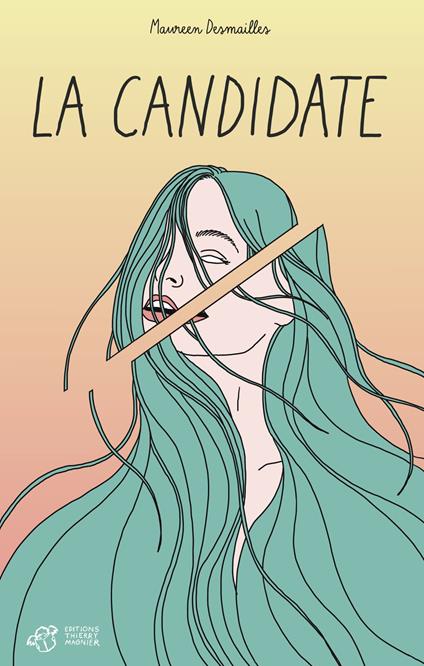 La Candidate - Maureen Desmailles,Anna Wanda Gogusey - ebook