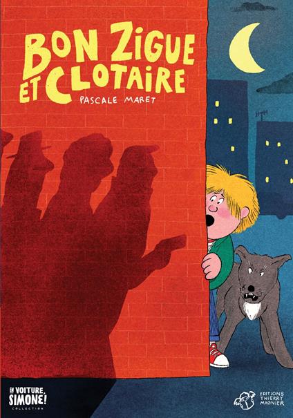 Bon Zigue et Clotaire - Pascale Maret,Jean-François Biguet - ebook
