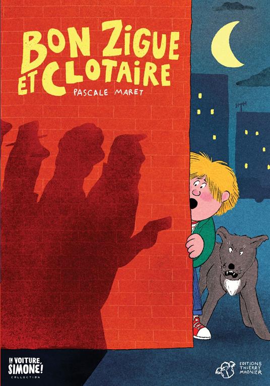 Bon Zigue et Clotaire - Pascale Maret,Jean-François Biguet - ebook