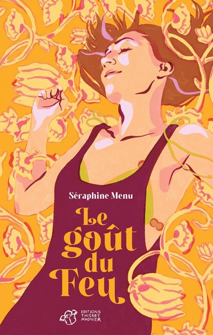 Le goût du feu - Séraphine Menu - ebook