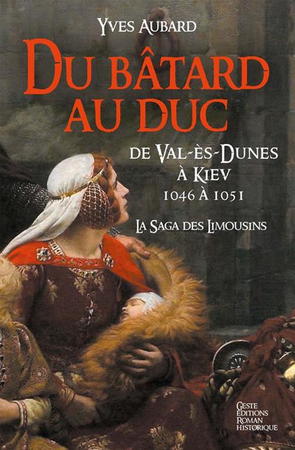 Du bâtard au Duc