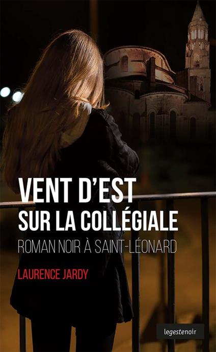 Vent d'Est sur la collégiale