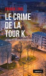 Le crime de la tour K