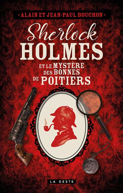 Sherlock Holmes et le mystère des Bonnes de Poitiers