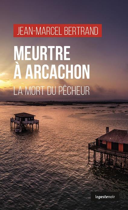 Meurtre à Arcachon