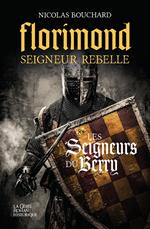 Florimond Seigneur rebelle