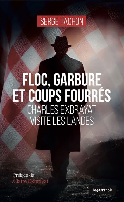Floc, garbure et coups fourrés