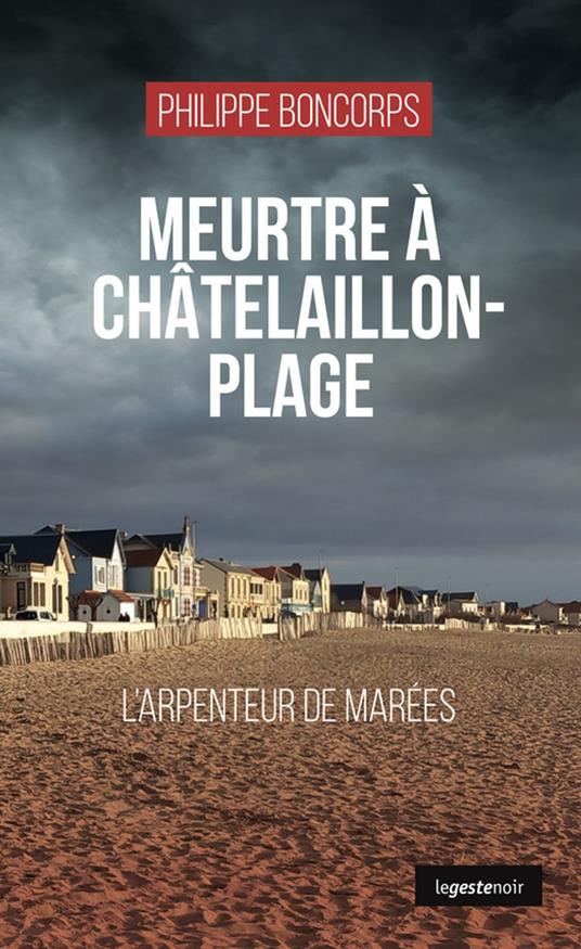 Meurtre a` Cha^telaillon-Plage