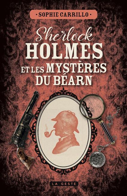 Sherlock Holmes et les mystères du Béarn