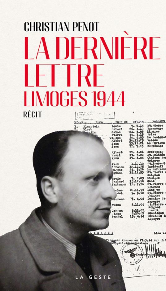 La dernière lettre - Limoges 1944