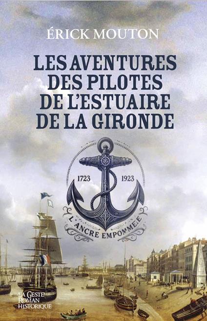 Les Aventures des pilotes de l'Estuaire de la Gironde