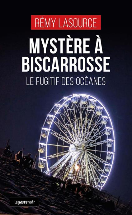 Mystère à Biscarrosse