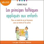 Les Principes toltèques appliqués aux enfants