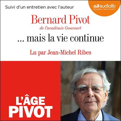 ... mais la vie continue