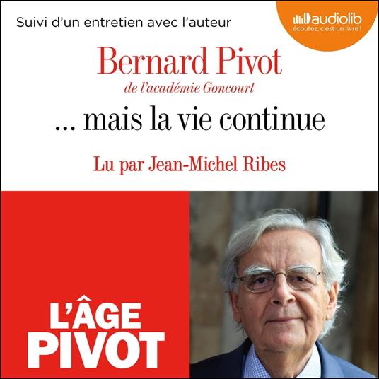 ... mais la vie continue