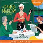 Les Dames de Marlow enquêtent, tome 1 - Mort compte triple