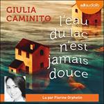 L'eau du lac n'est jamais douce
