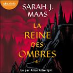 La Reine des ombres