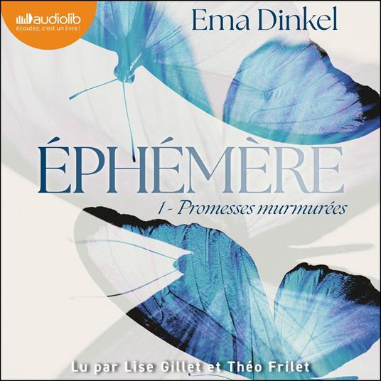 Éphémère, tome 1