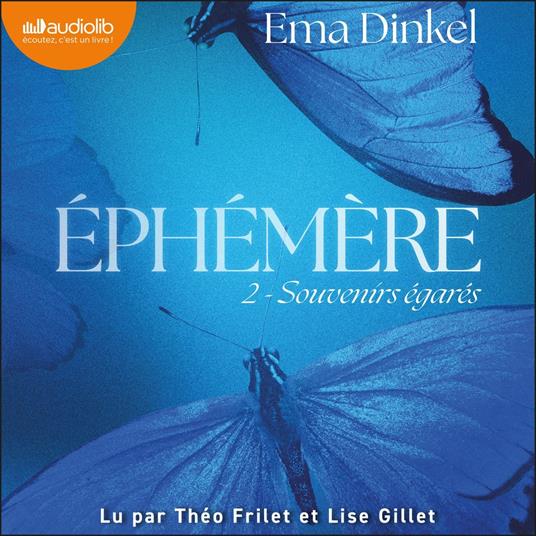 Éphémère, tome 2