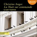 La Nuit sur commande