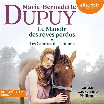 Le Manoir des rêves perdus, tome 1 - Les Caprices de la brume