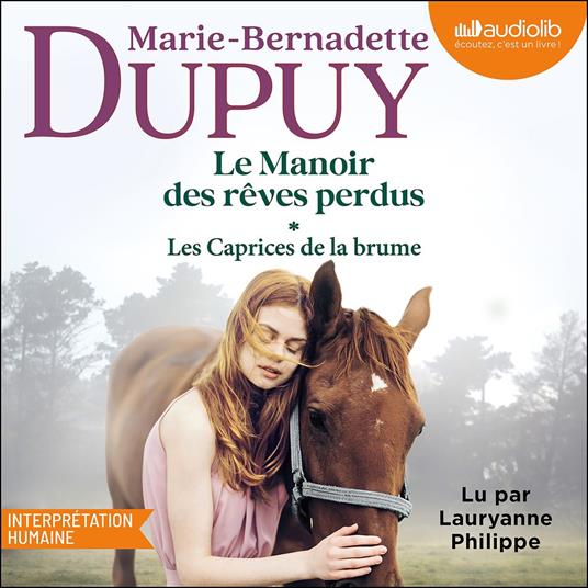 Le Manoir des rêves perdus, tome 1 - Les Caprices de la brume