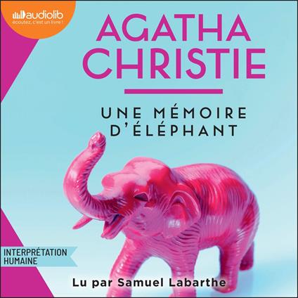 Une mémoire d'éléphant