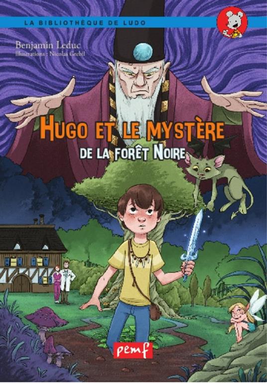 Hugo et le mystère de la fôret noire - Nicolas Grebil,Leduc Benjamin - ebook