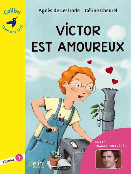 Victor est amoureux - Céline CHEVREL,Agnès De Lestrade,Marie Mazas - ebook