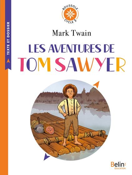 Les aventures de Tom Sawyer - Philippe Lapeyre,Tiphaine Pelé,Mark Twain,Christophe Swal - ebook