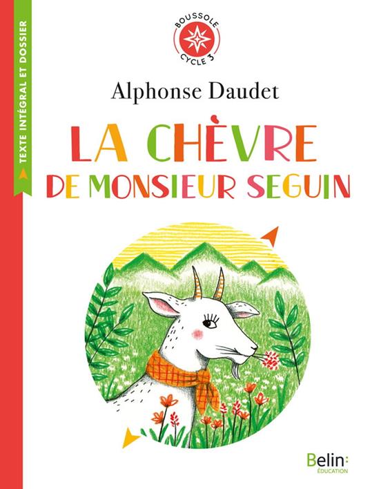 La chèvre de Monsieur Seguin - Annie Chourau,Alphonse Daudet,Delphine Renon - ebook