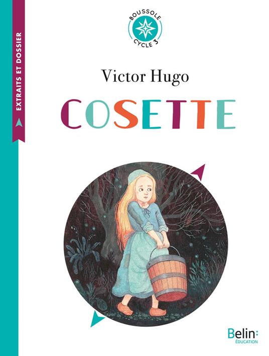 Cosette - Annie Chourau,Victor Hugo,Claire DE GASTOLD - ebook