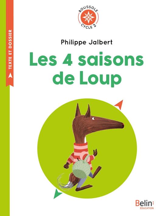 Les 4 saisons de Loup - Philippe Jalbert,Magali Roger - ebook