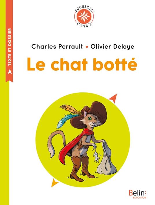 Le chat botté - Steven Calvez,Charles Perrault,Olivier Deloye - ebook