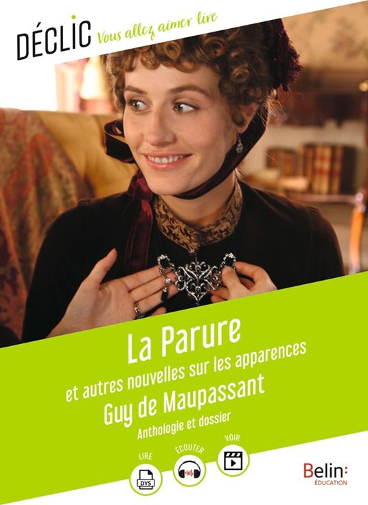 La Parure et autres nouvelles sur les apparences - De Maupassant Guy,Anaïs Masini - ebook