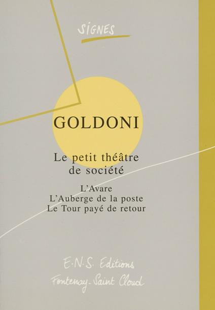 Goldoni. Le petit théâtre de société