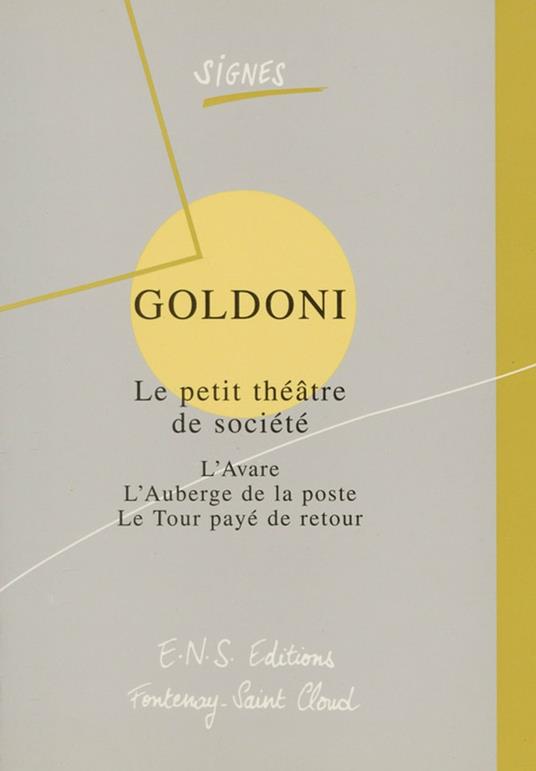 Goldoni. Le petit théâtre de société
