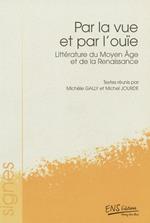Par la vue et par l’ouïe