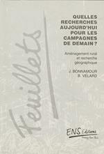 Quelles recherches aujourd’hui pour les campagnes de demain ?