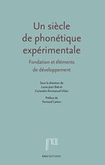 Un siècle de phonétique expérimentale