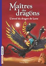 Maîtres des dragons, Tome 06